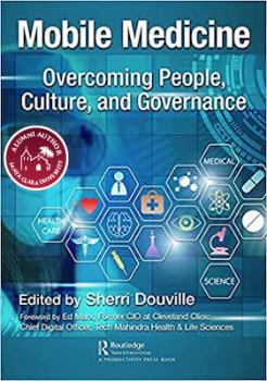 Mobile Medicine: Overcoming People, Culture, & Governance