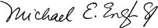 Michael E. Engh signature