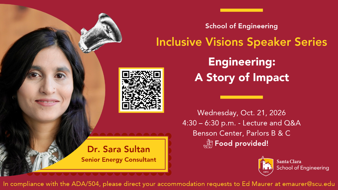 School of Engineering, Inclusive Visions of Engineering Speaker Series: Dr. Sara Sultan, October 21, 2026, Benson Center Parlors B/C, 4:30 p.m.