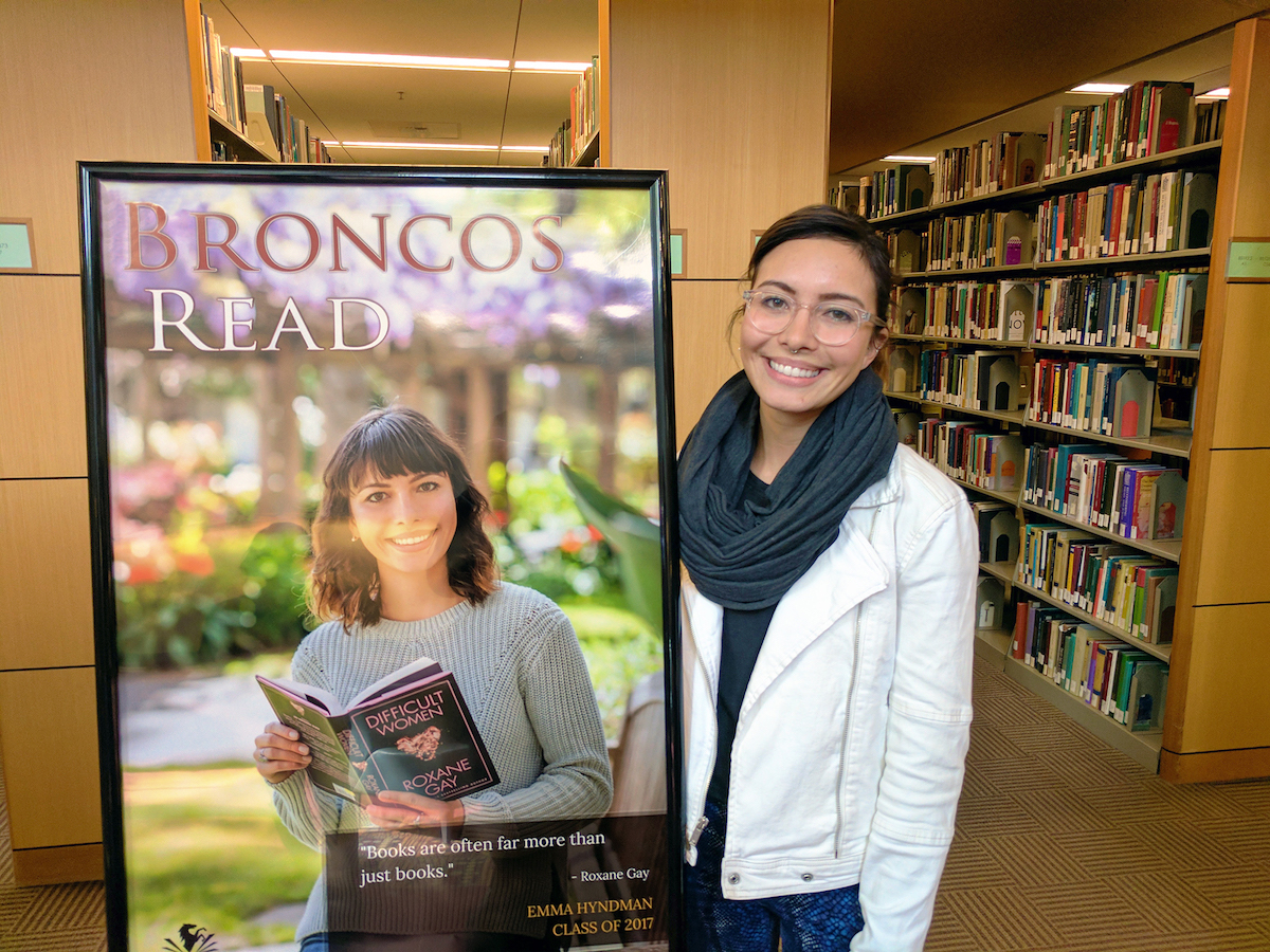 We honored examplary SCU community members with Broncos Read posters in the Library. Pictured: Emma Hyndman '17